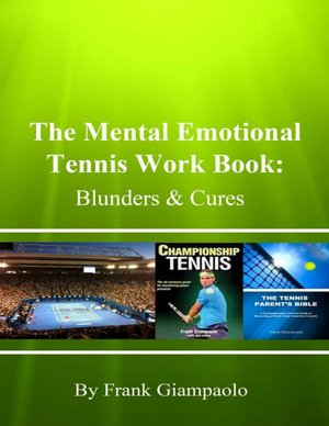 Bìa sách The Mental Emotional Tennis Workbook Frank Giampaolo