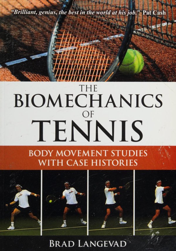 Bìa sách The Biomechanics of Tennis Brad Langevad Pat Cash