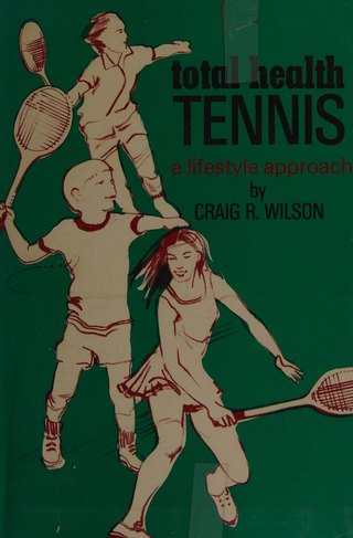 Book cover: Total Health Tennis: A Lifestyle Approach