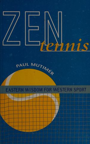 Bìa sách Zen Tennis Paul Mutimer